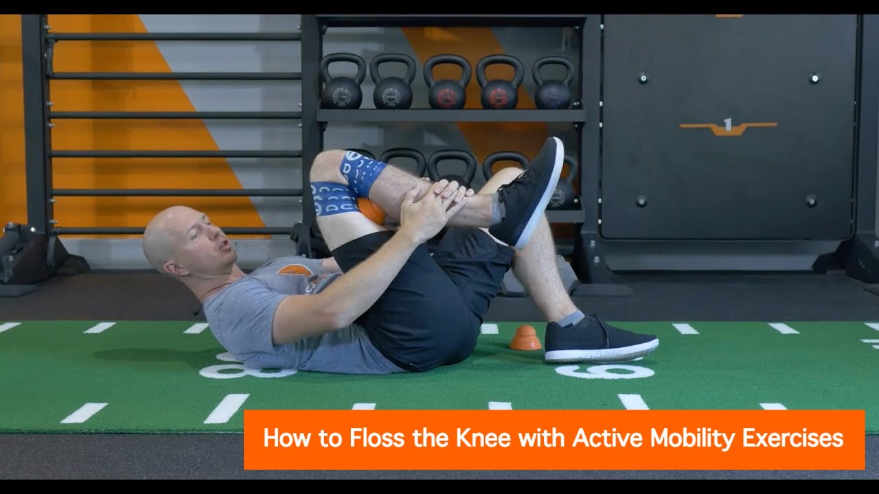 ACUMOBILITY KNEE FLOSSING WITH ACTIVE MOBILITY EXERCISES