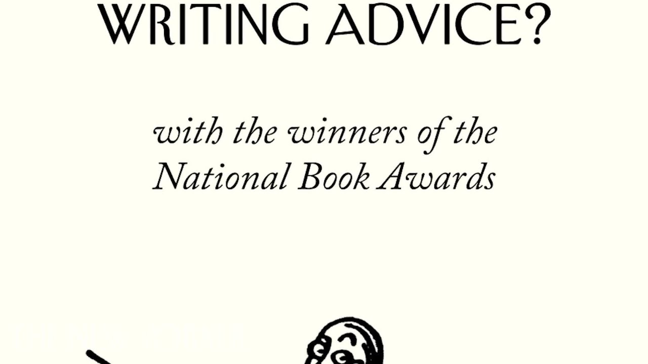 Writing Advice From the National Book Award Winners