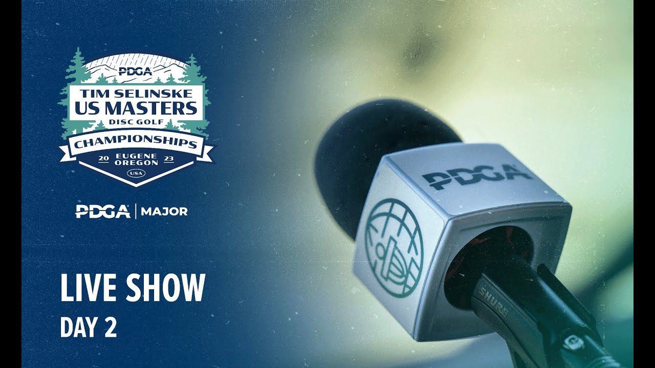 2023 Selinske U.S. Masters - PDGA Live Show Day 2