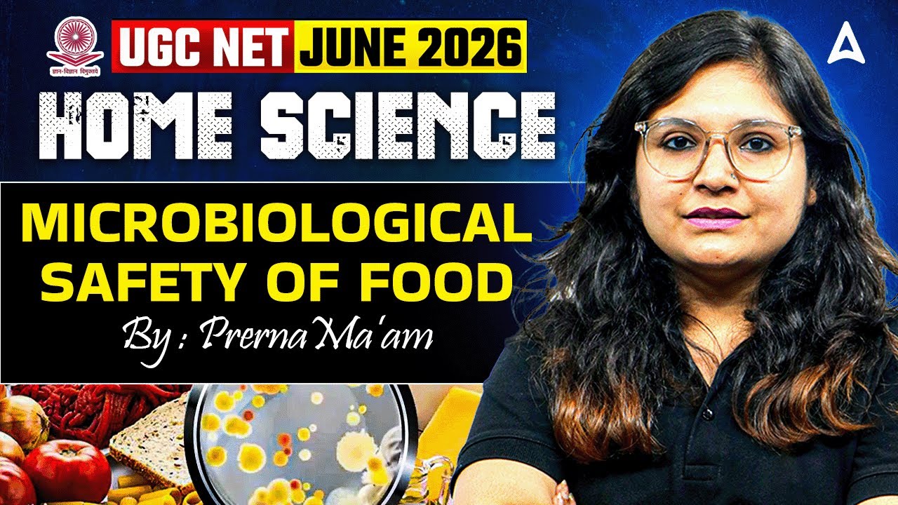 UGC NET Home Science | UGC NET Home Science Microbiological Safety Of Food | By Prerna Mam