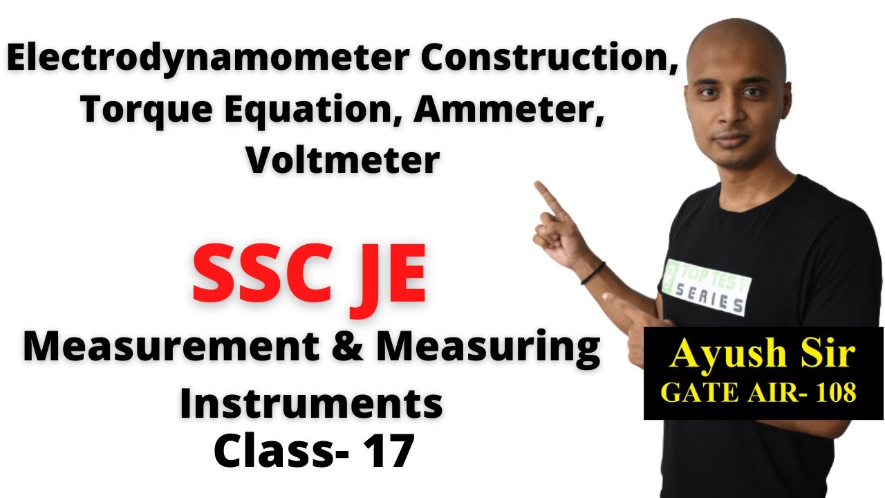 Electrodynamometer Construction, Torque Equation, Ammeter, Voltmeter in Hindi, SSC JE Class- 17