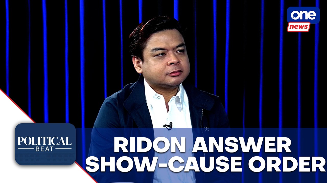Ridon answers show-cause order over alleged sub judice violations | Political Beat