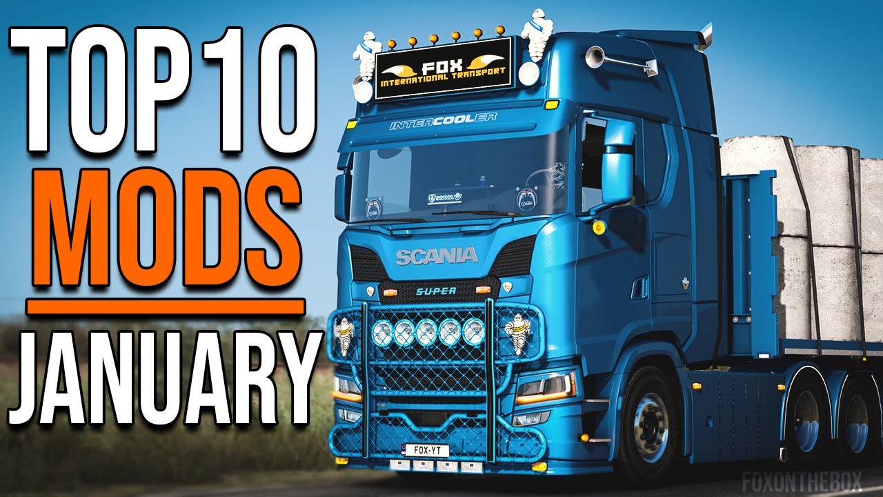 TOP 10 ETS2 MODS - JANUARY 2021 | Euro Truck Simulator 2 Mods