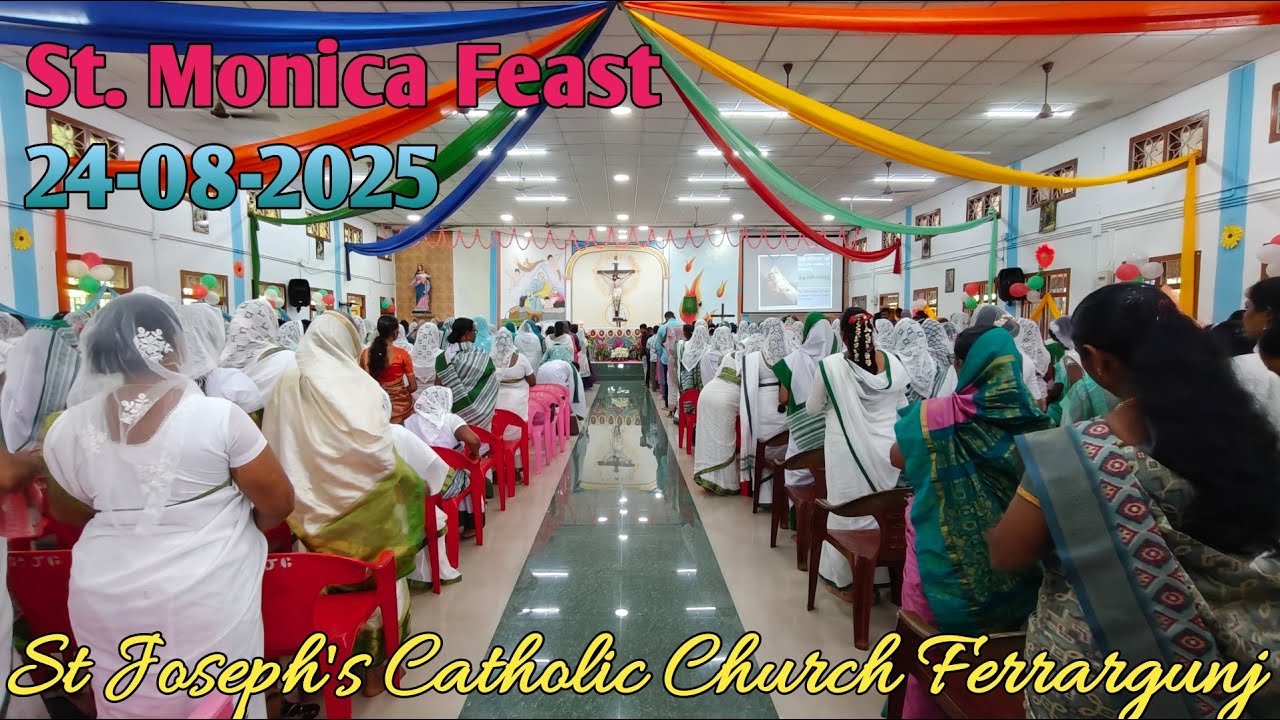 St Monica Feast 24-08-2025 || St Joseph's Catholic Church Ferrargunj
