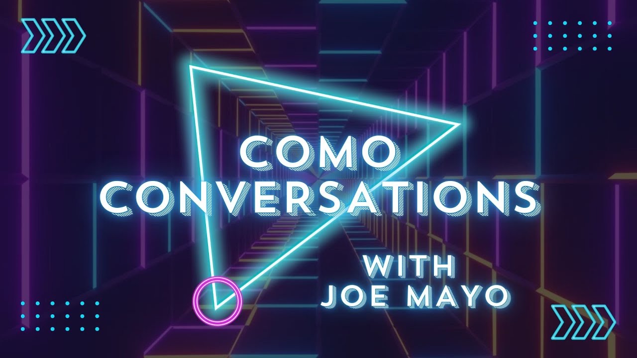 Como Conversations with Joseph Mayo
