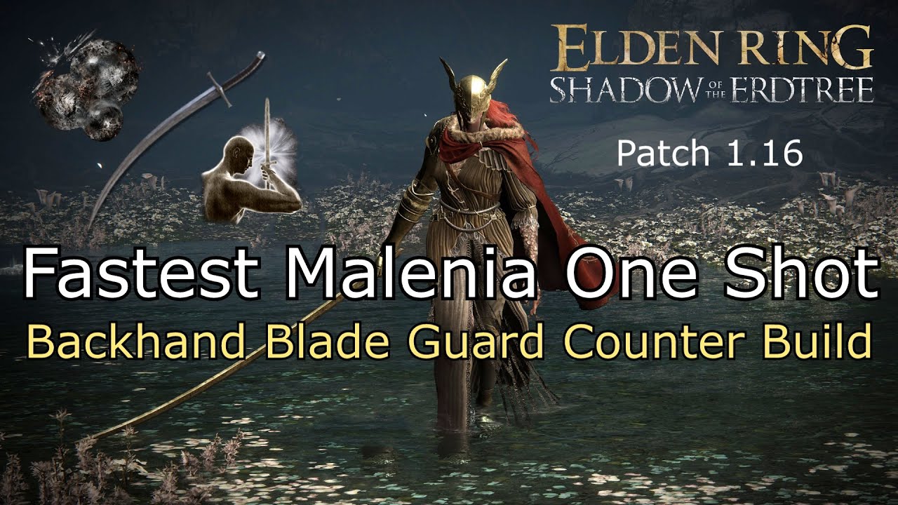 Worlds Fastest Malenia Kill - Backhand Blade Guard Counter One Shot Build - ELDEN RING