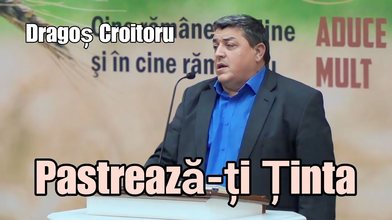 Dragoș Croitoru - Pastrează-ți Ținta.