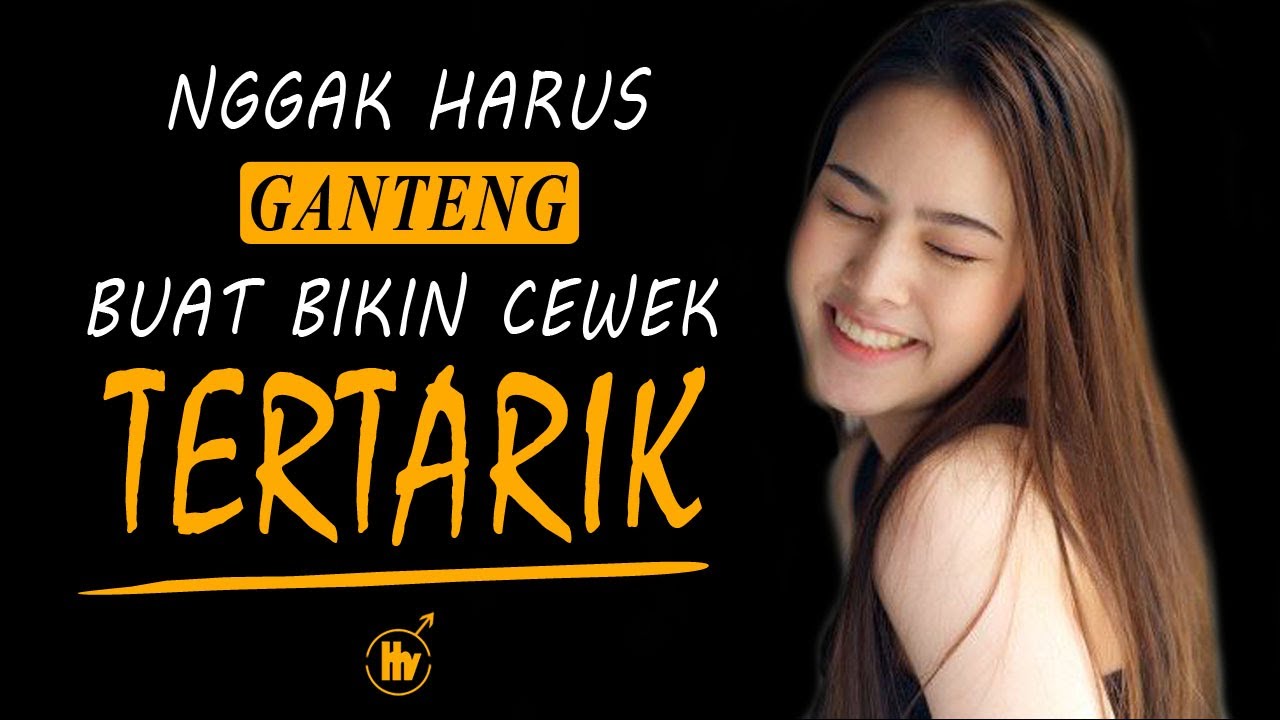 CARA AGAR TERLIHAT MENARIK DI MATA WANITA, Nggak Harus Ganteng bro!