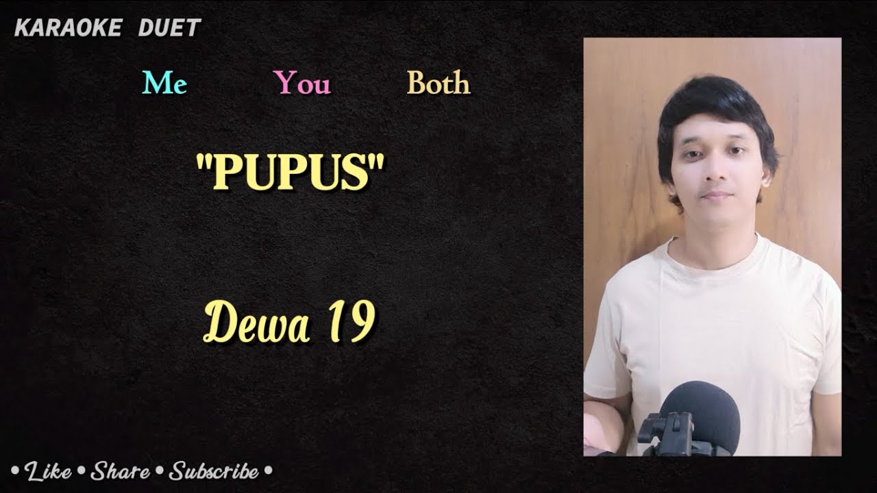 Pupus (Karaoke Duet) | Dewa 19
