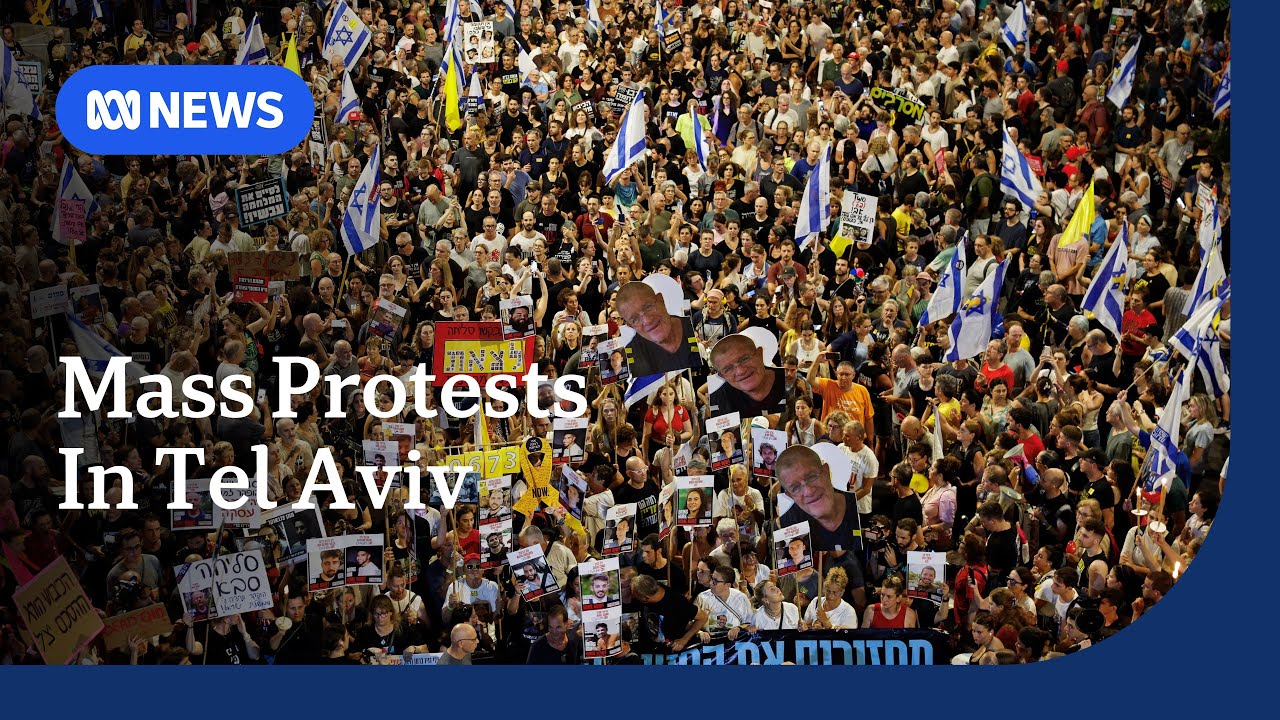 Mass protests erupt in Tel Aviv as hostage families call for national shutdown | ABC NEWS