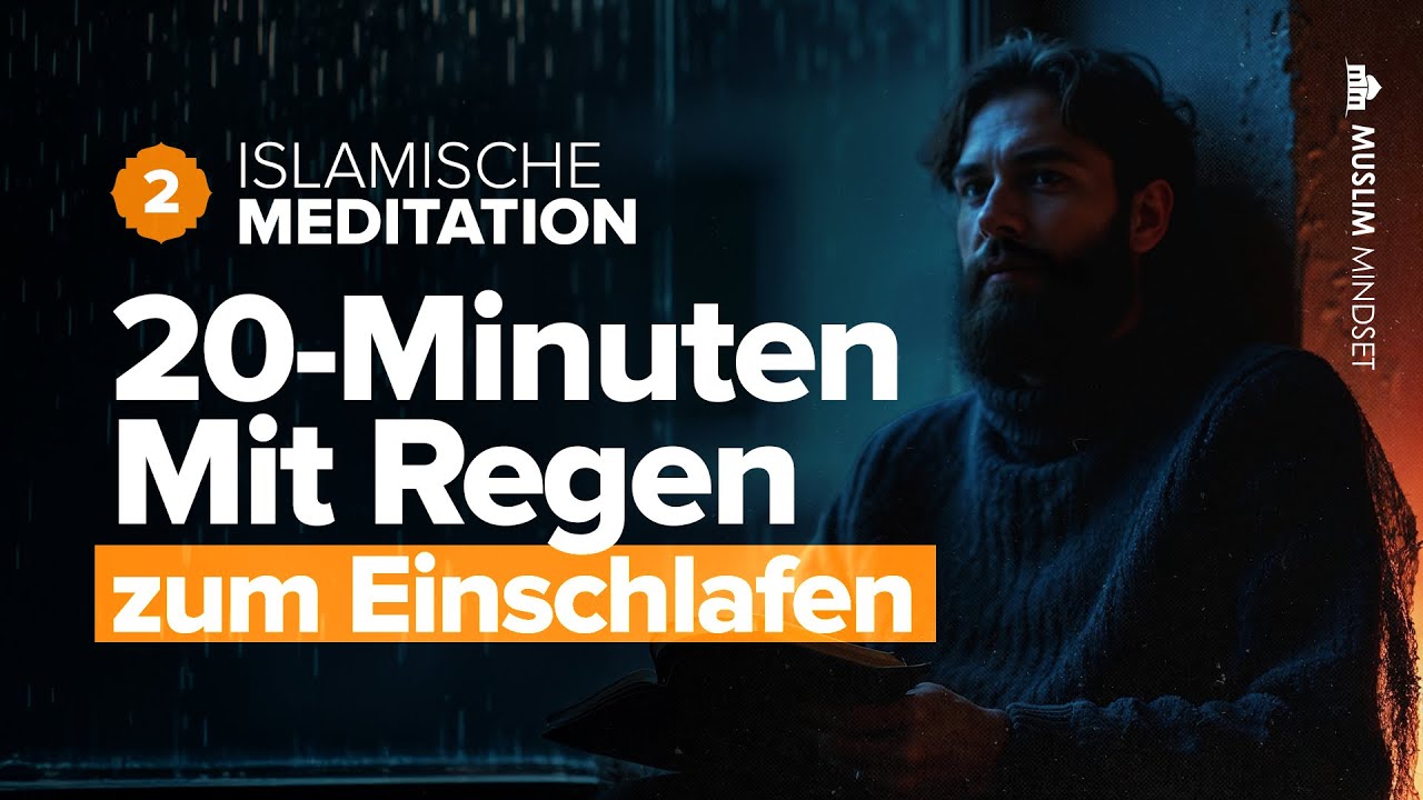 Einschlafen: Islamische Meditation ohne Musik: Ruhe Finden durch Allahs Segen 🌧️✨