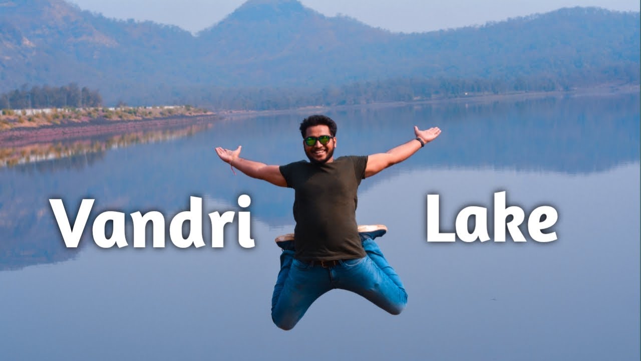 Most beautiful lake near Mumbai || Lake View || Vandri Lake || Best places to visit in Palghar.