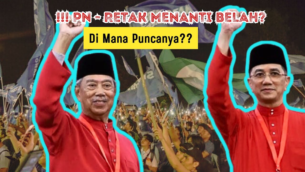 PN: Retak Menanti Belah??? Di Mana Puncanya?? 