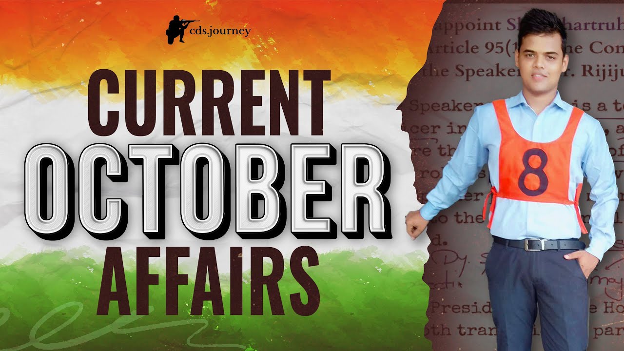 October 2024 Current Affairs for CDS | NDA | AFCAT  | CAPF.