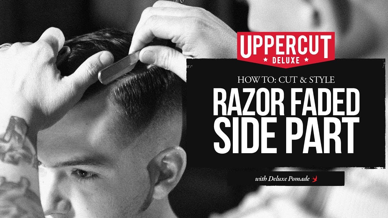 Haircut Tutorial: How to Cut & Style a Razor Faded Side Part X Uppercut Deluxe Pomade