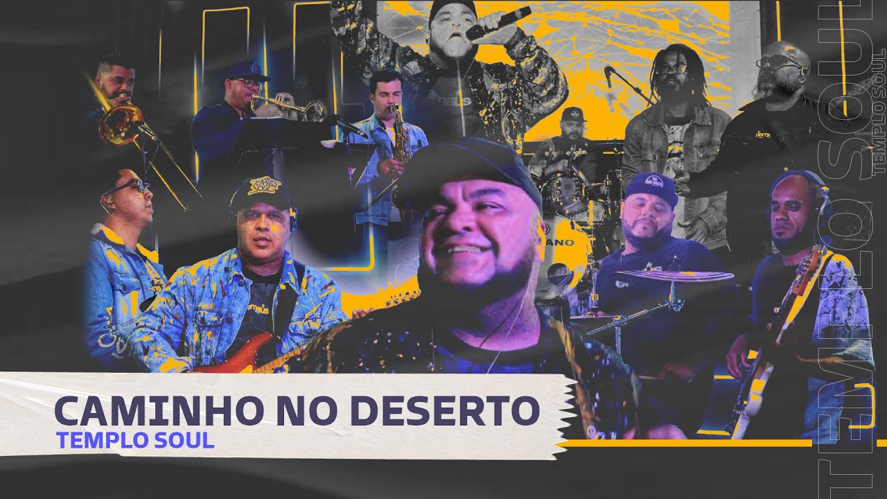 Templo Soul | Caminho no Deserto [No Balanço do Louvor, VOL.03]