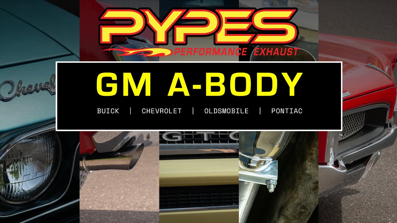 Pypes Exhaust For Your GM A-Body