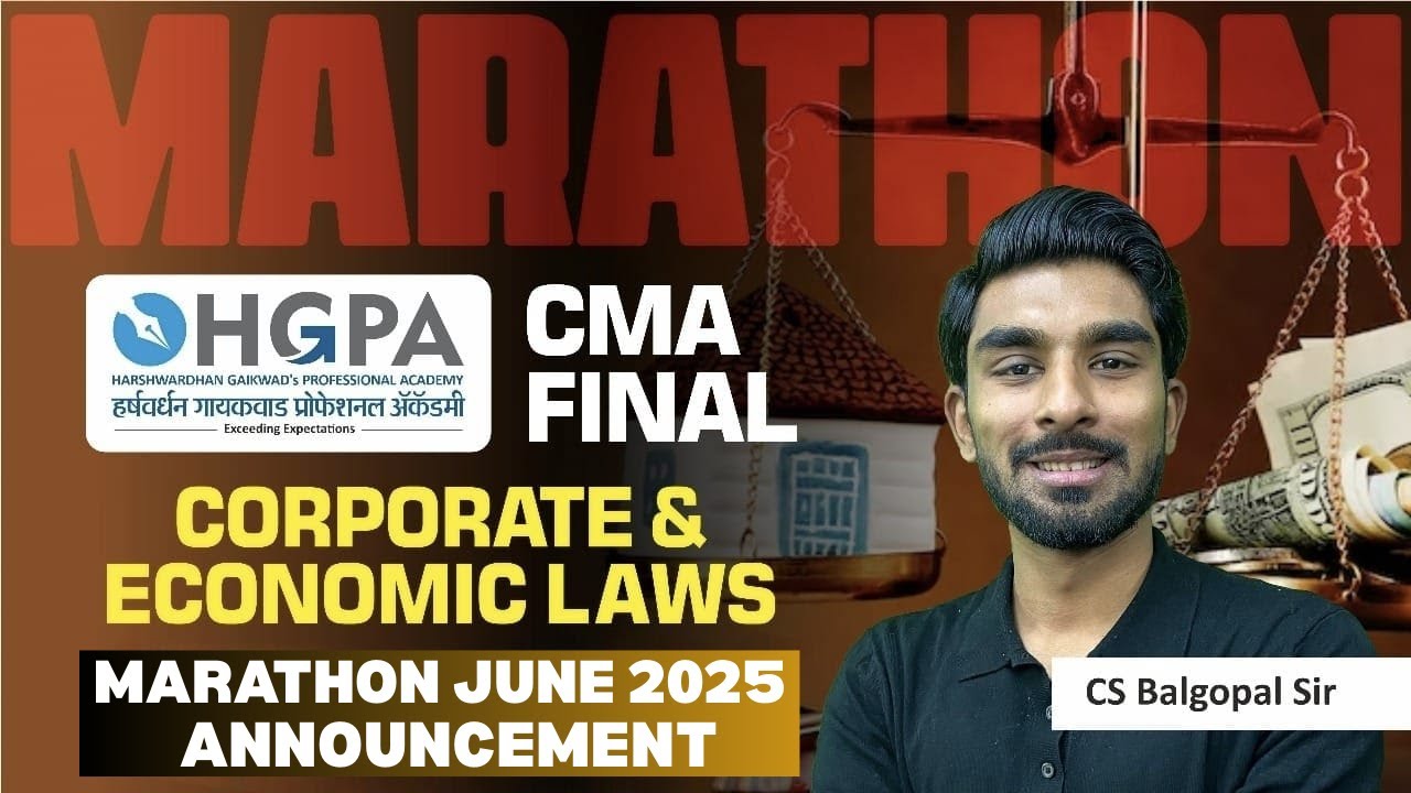 CMA Final - Corporate and Economic Laws Marathon Announcement | 28th April to 4th May | June 2025
