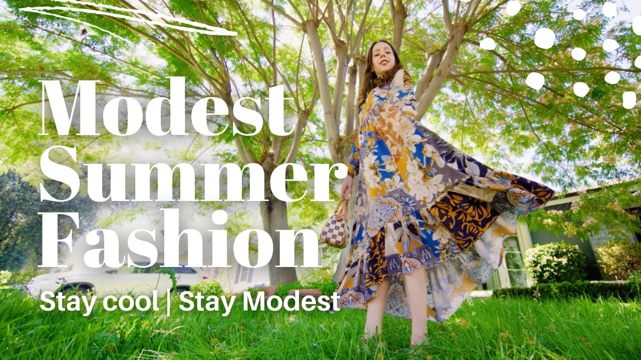 10 Tips To Dress Modestly During The Summer Heat
