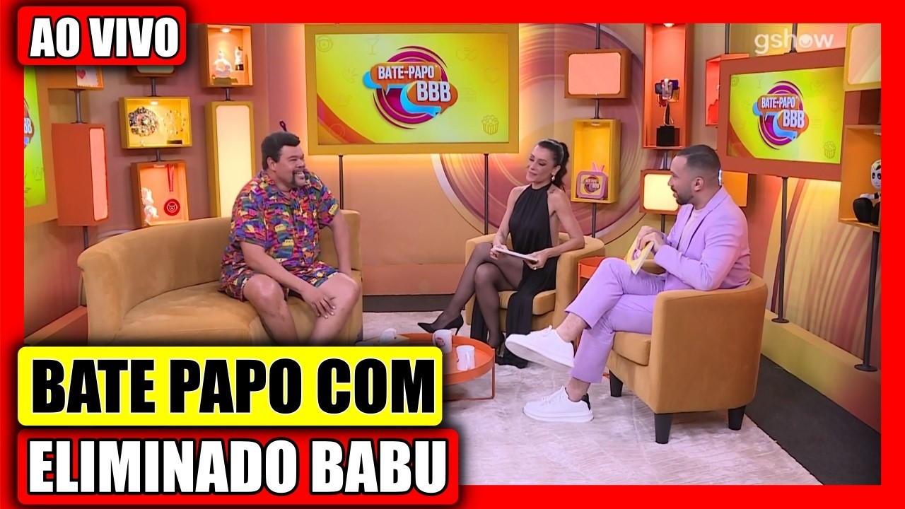 🔴 BBB 26 AO VIVO; BATE PAPO COM ELIMINADO AO VIVO AGORA BABU ASSISTIR BATE PAPO AO VIVO BBB26