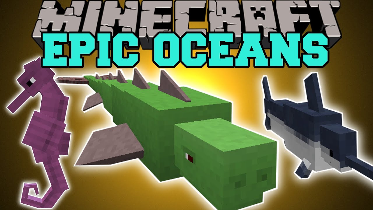 Minecraft: EPIC OCEANS (КАТИТЕСЬ НА МОРСКИХ КОНЬКАХ, НОВЫЕ РЫБЫ, БЕЗУМНЫЕ ЗВЕРИ И МНОГОЕ ДРУГОЕ!)...