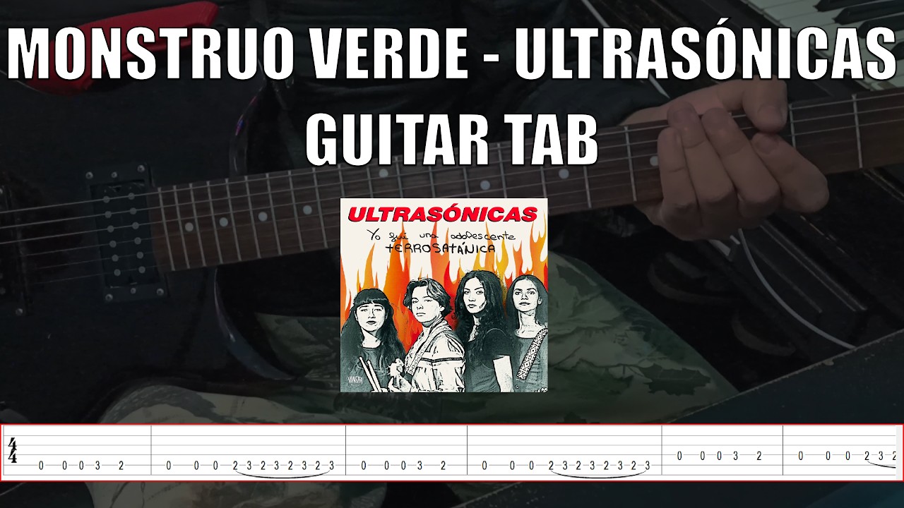 Ultras&oacute;nicas - Monstruo Verde | Guitar Tab | Cover | Tutorial | livan tv