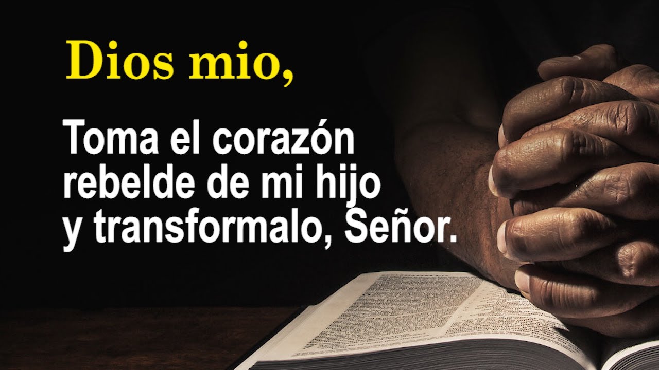 ORACIÓN POR LOS HIJOS REBELDES. (completa)