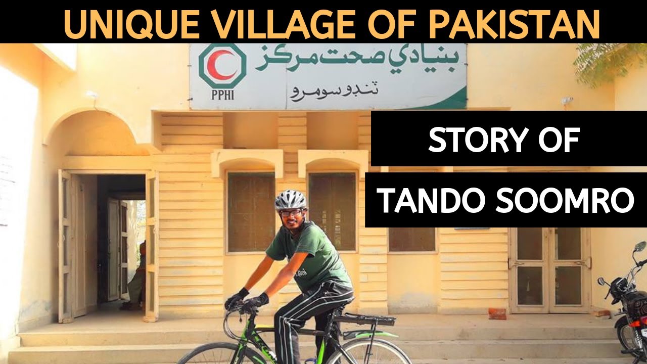 Pakistani Cyclist Visits Tando Soomro I Best Village in Sindh