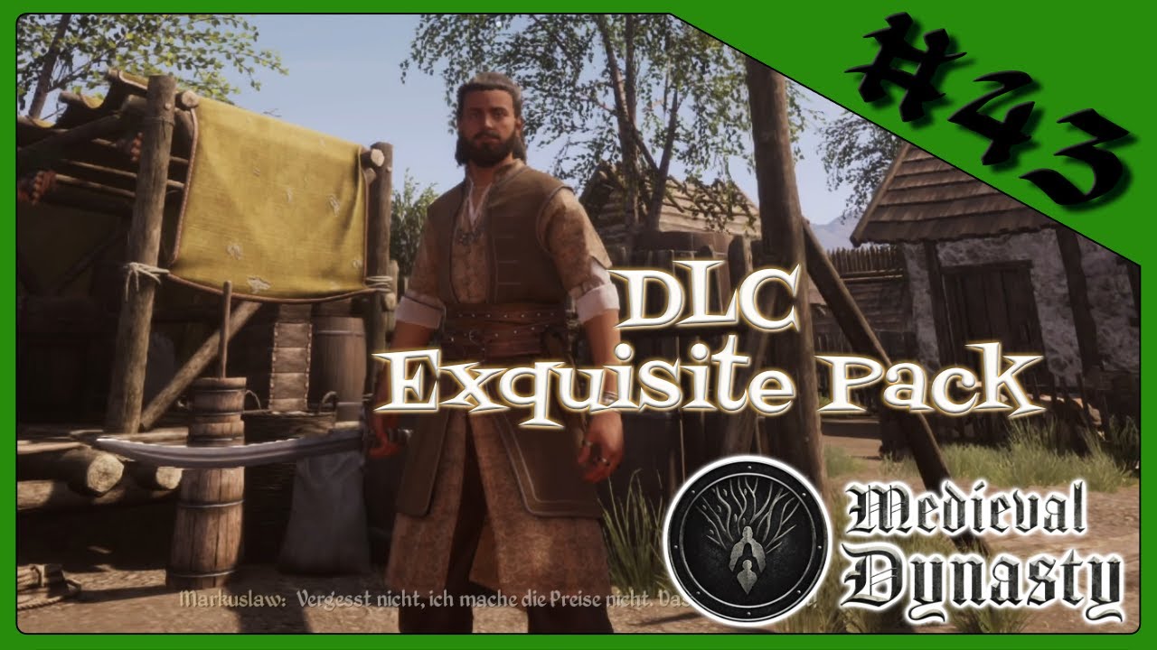 Medieval Dynasty 🌴 #43 DLC Exquisite Pack Vorgestellt ► Let's Play [60FPS|Deutsch|PC]