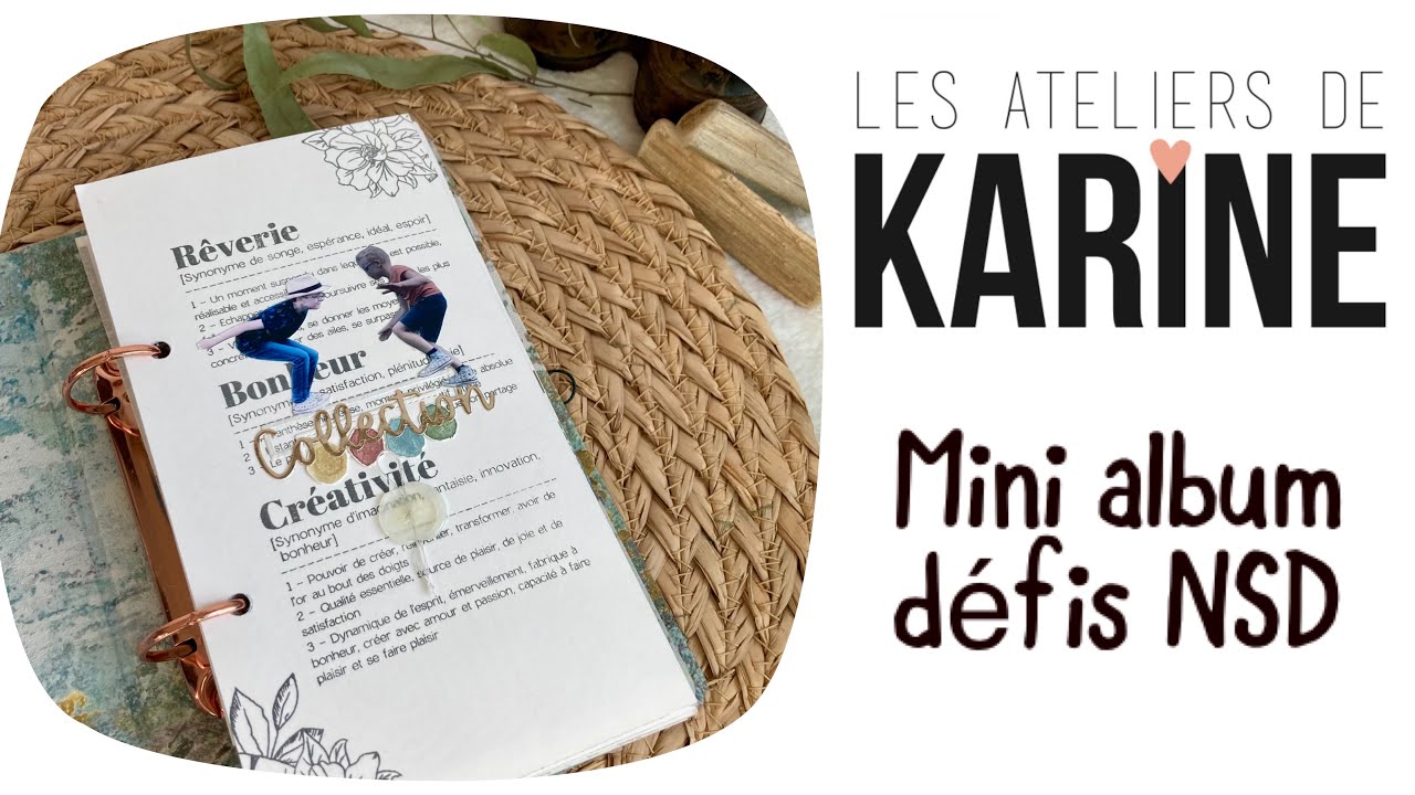Mini album avec les défis National scrapbooking Day NSD des ateliers de Karine