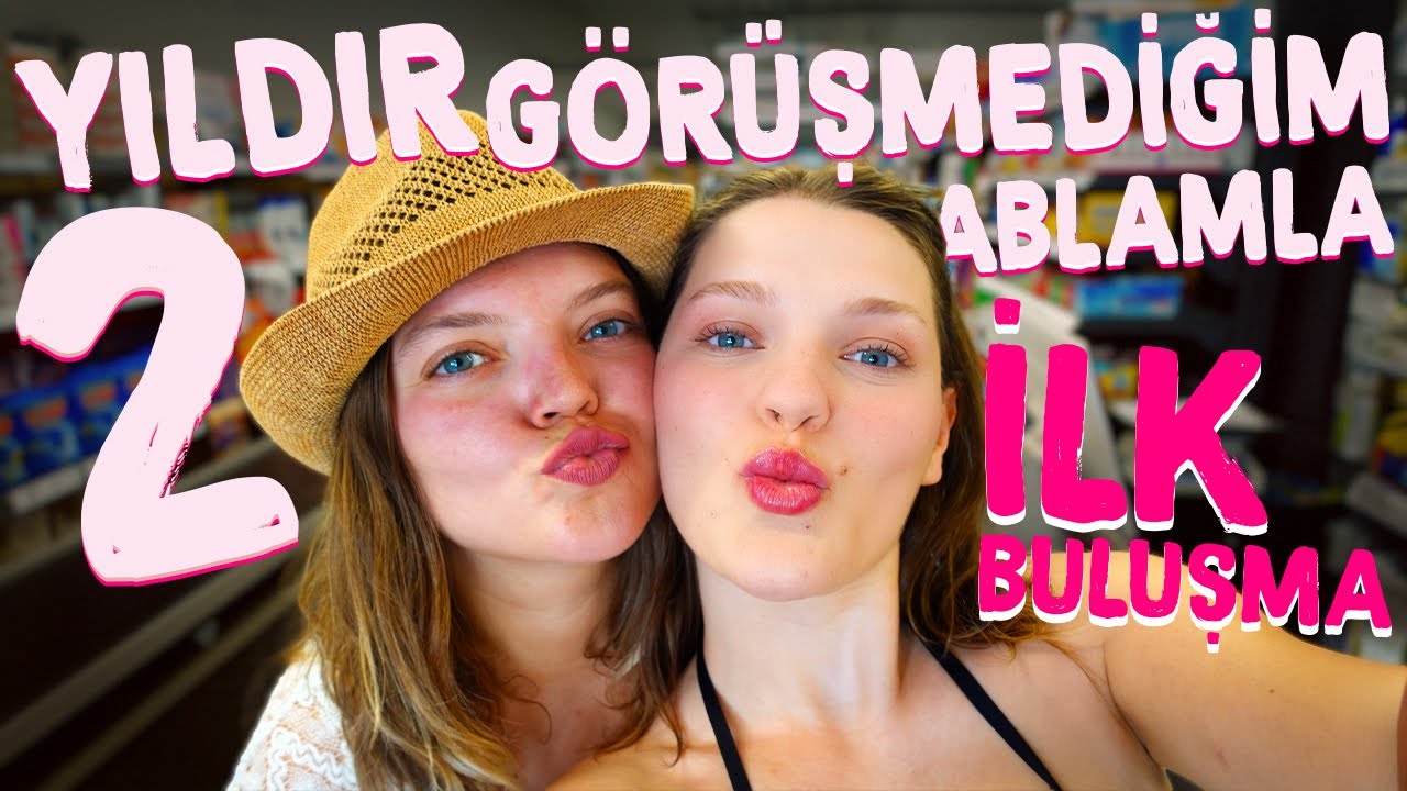 2 YILLIK HASRET BİTTİ | ABLAMLA TANIŞIN! w/@buseworld