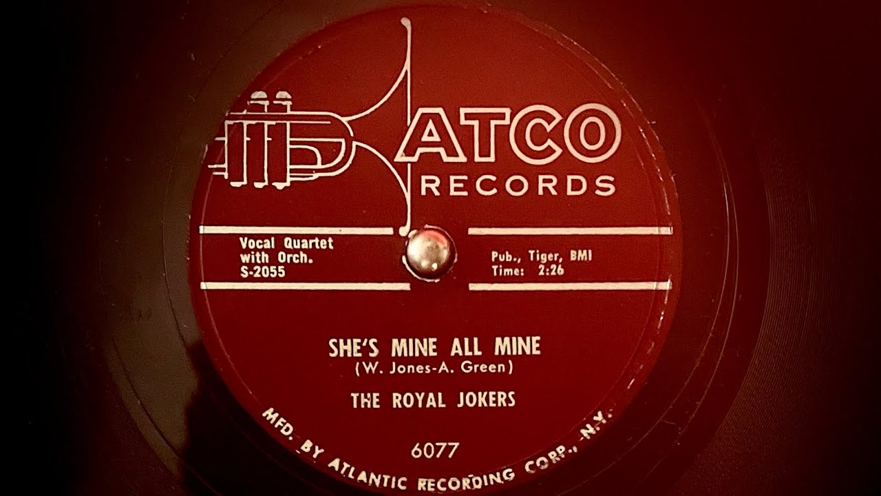 The Royal Jokers  1956 She's  Mine All Mine Doowop oldies classic 78rpm