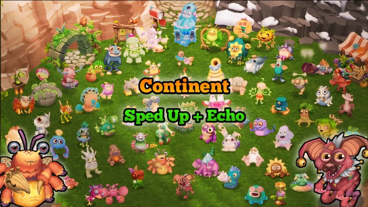 Continent Sped Up + Echo - My Singing Monsters (CR : @MSMPokeGamer)