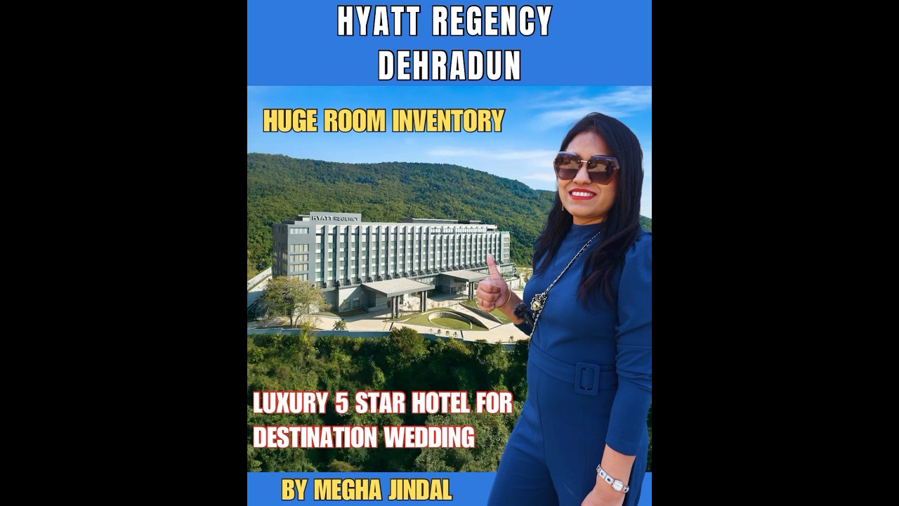 Hyatt Regency Dehradun Venue Tour for Destination Wedding in Hills Uttarakhand