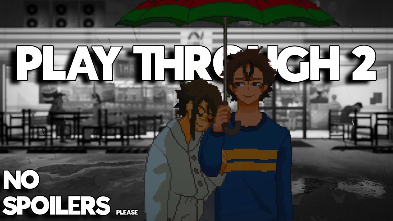 SECOND PLAYTHROUGH Until Then PART 1