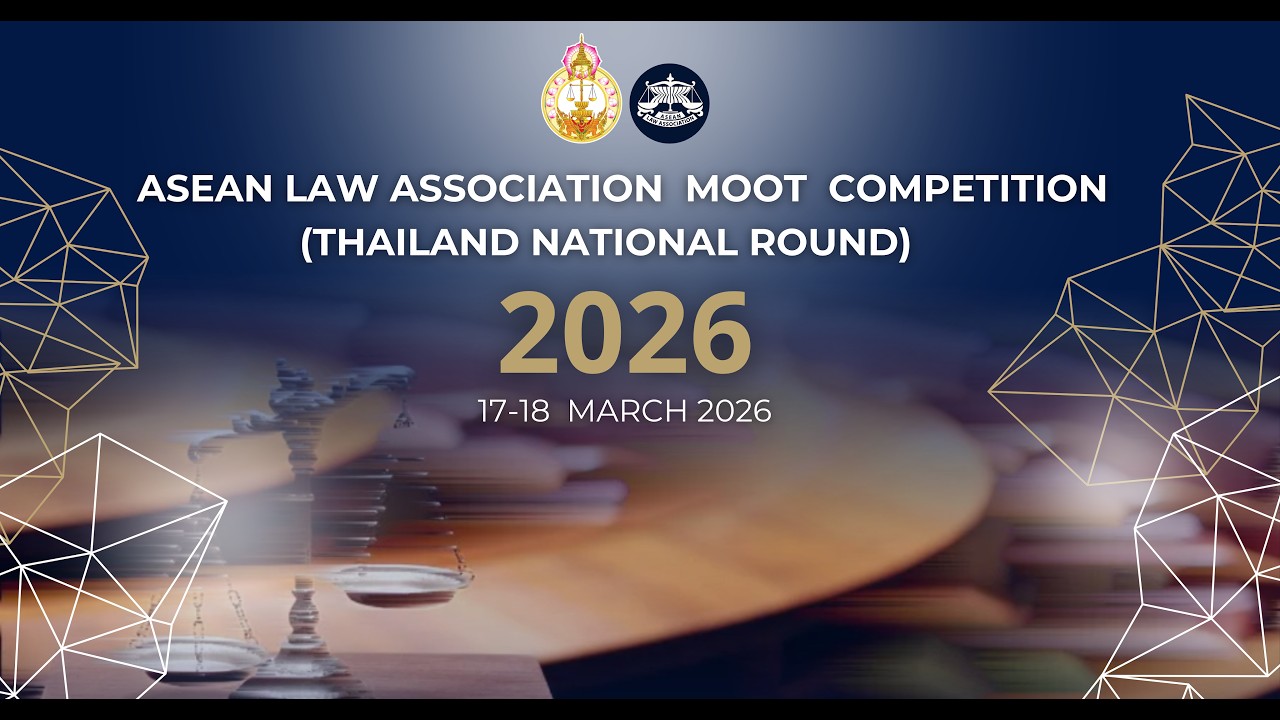 ASEAN Law Association of Thailand Moot Competition 2026