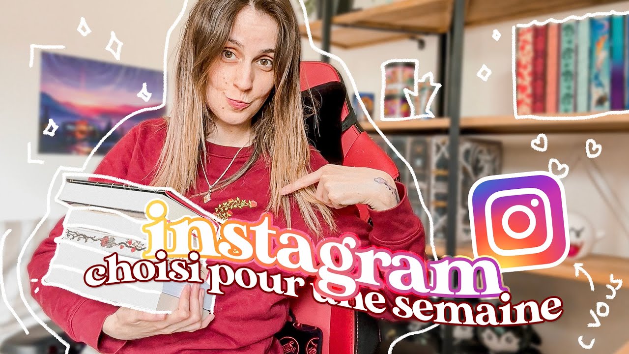Instagram choisi ce que je lis pendant une semaine