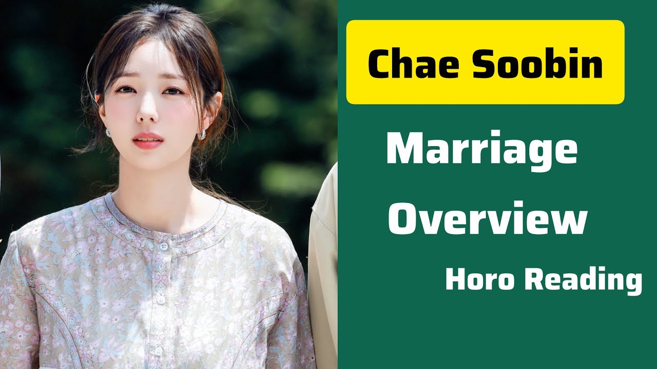 Chae Soobin's marriage overview