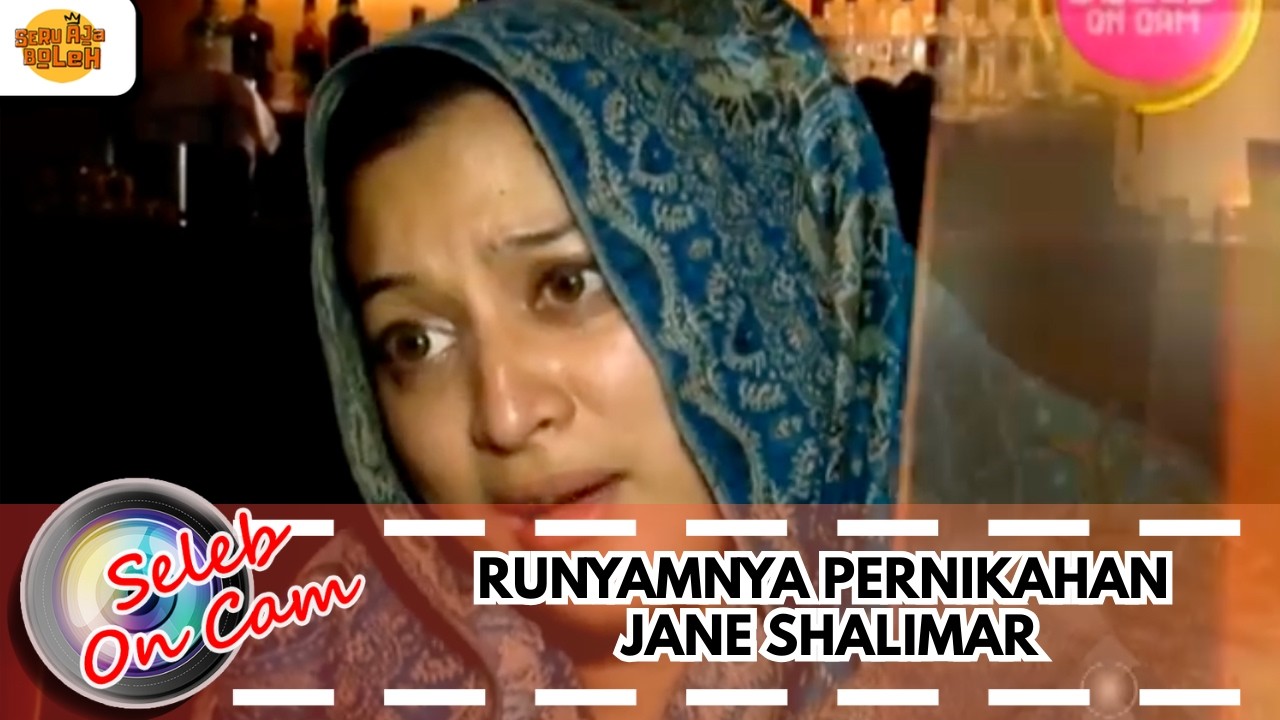 RUNYAMNYA PERNIKAHAN JANE SHALIMAR, MENIKAH SEBELUM DIBERI LAMPU HIJAU? | SELEB ON CAM