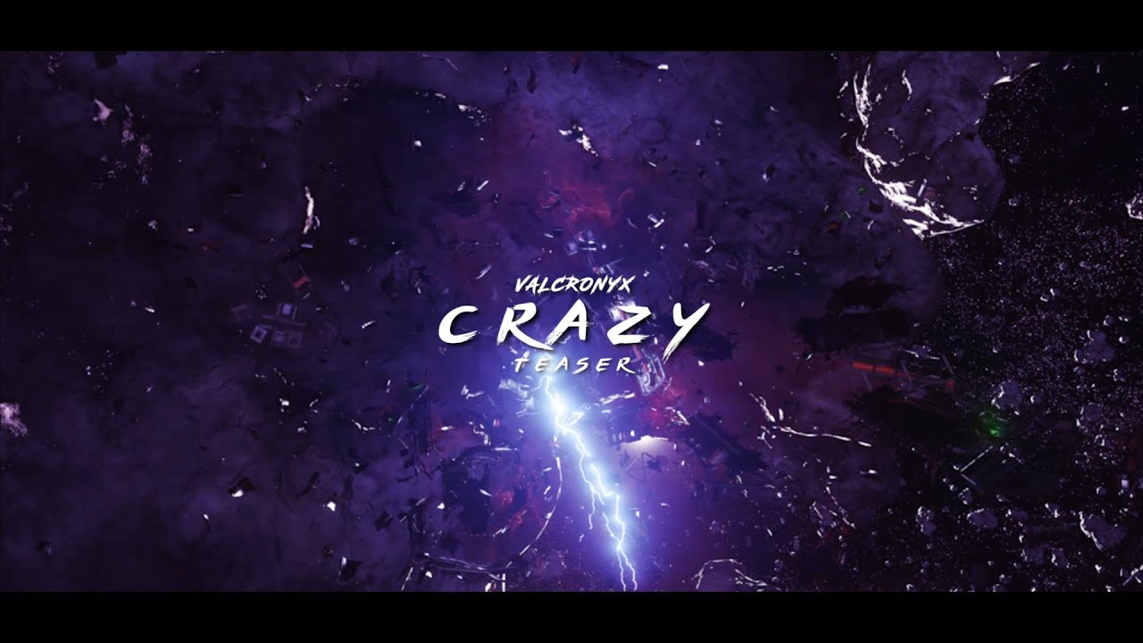 Valcronyx - Crazy (Teaser) 2026