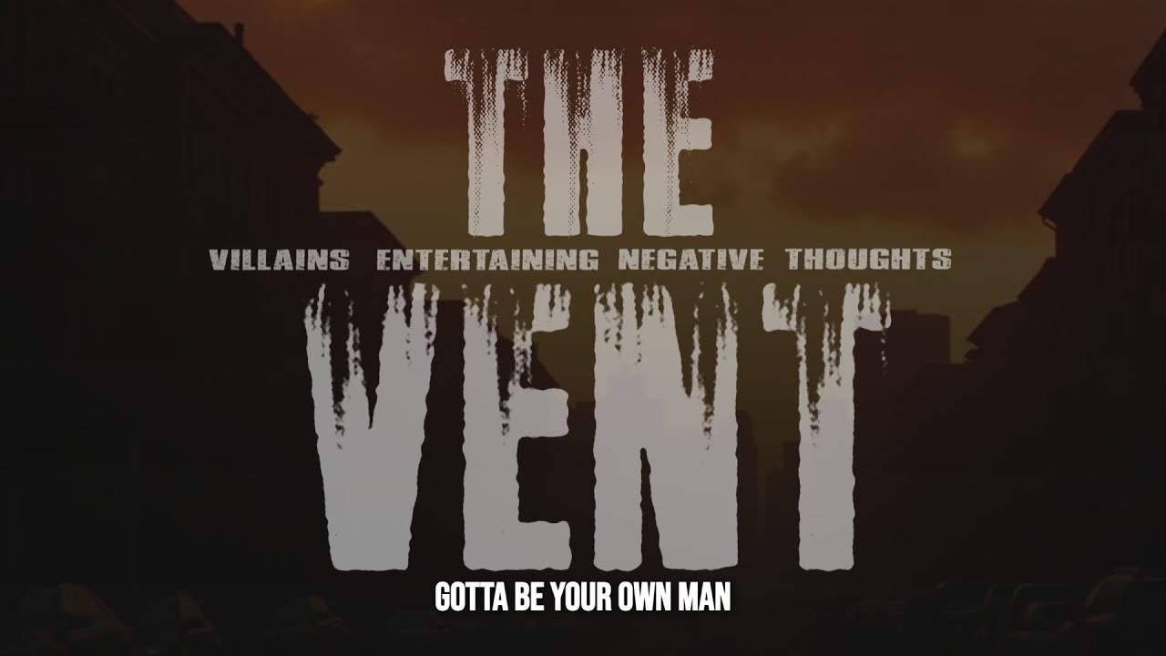 THE VENT EPISODE 1  { WELCOME TO THE VENT }