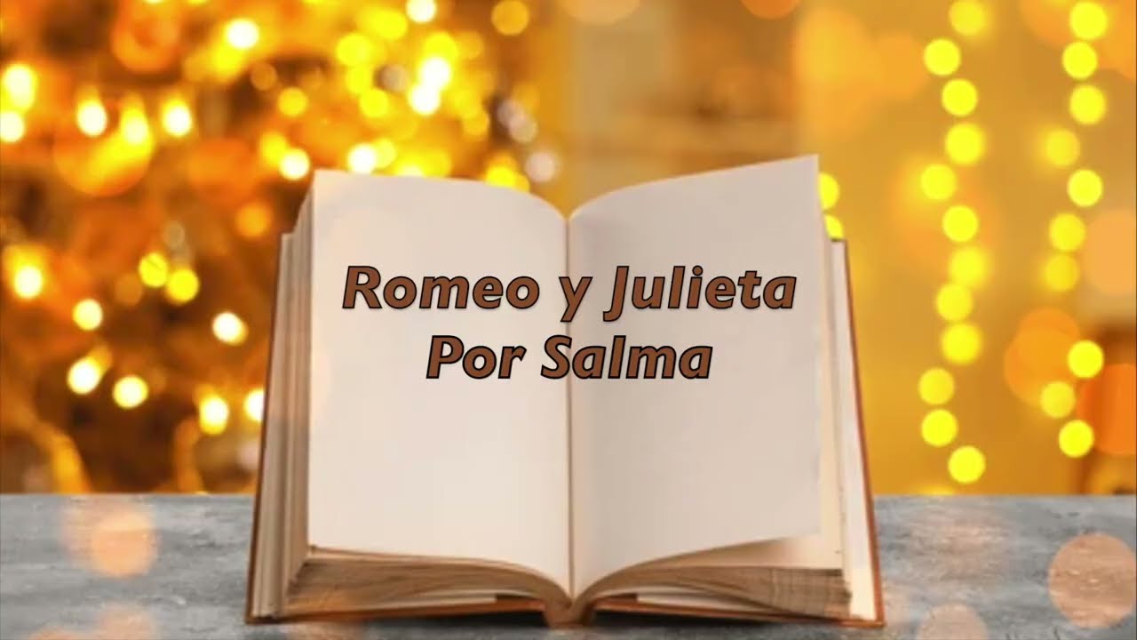 4ºC Recomienda: Romeo y Julieta por Salma.