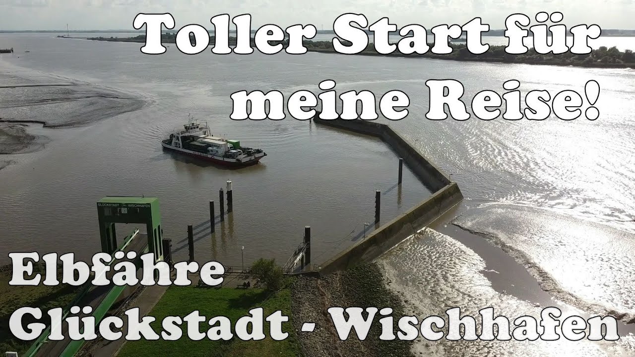 Herbsttour #01 Elbfähre Glückstadt Wischhafen. Tolle Alternative zum Stau in Hamburg