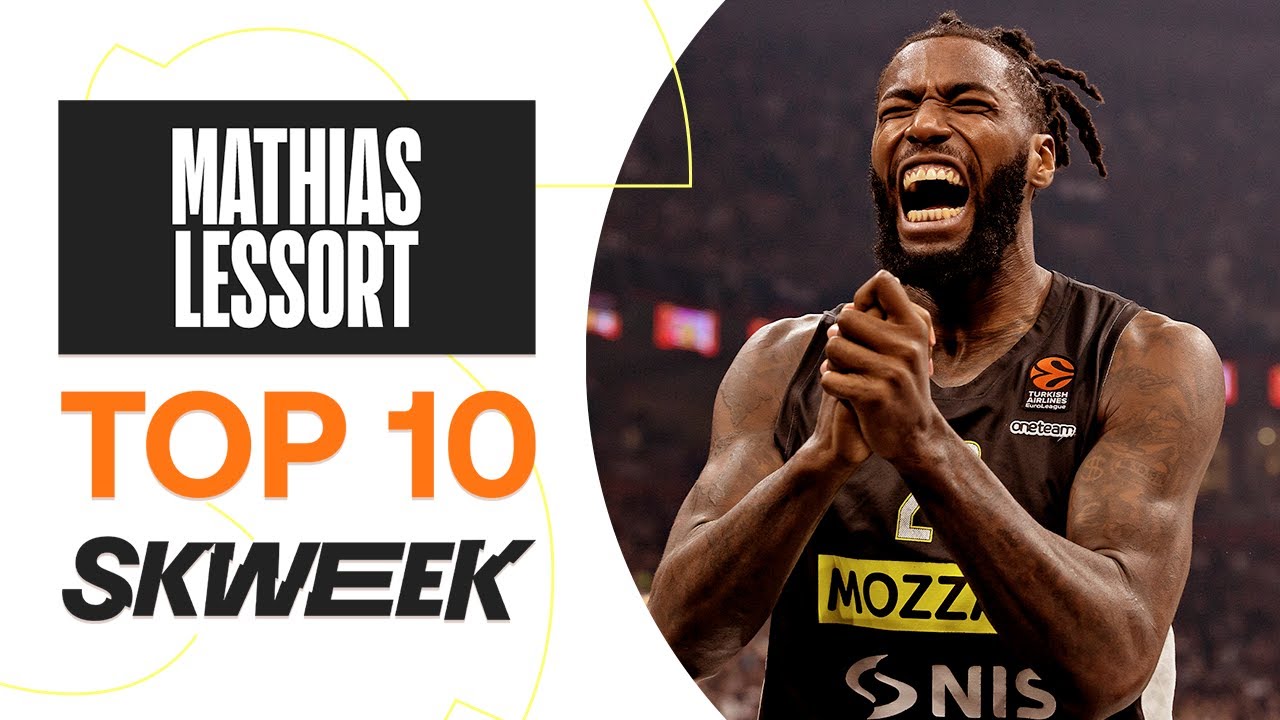 💥 TOP 🔟 - Mathias Lessort - Turkish Airlines EuroLeague
