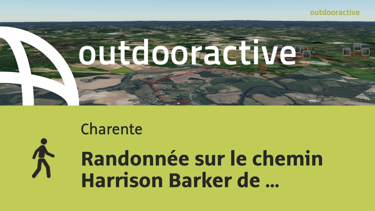 Randonnée sur le chemin Harrison Barker de Aubeterre-sur-Dronne à ...