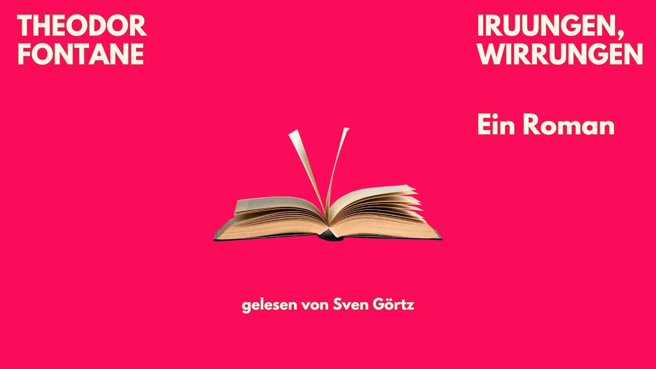🎧 Irrungen, Wirrungen – Theodor Fontane | Roman | Hörbuch komplett | Gelesen von Sven Görtz