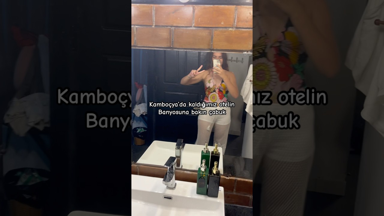 Kambo&ccedil;ya&rsquo;da kaldığımız otelin banyosuna bakın &ccedil;abuk 😮