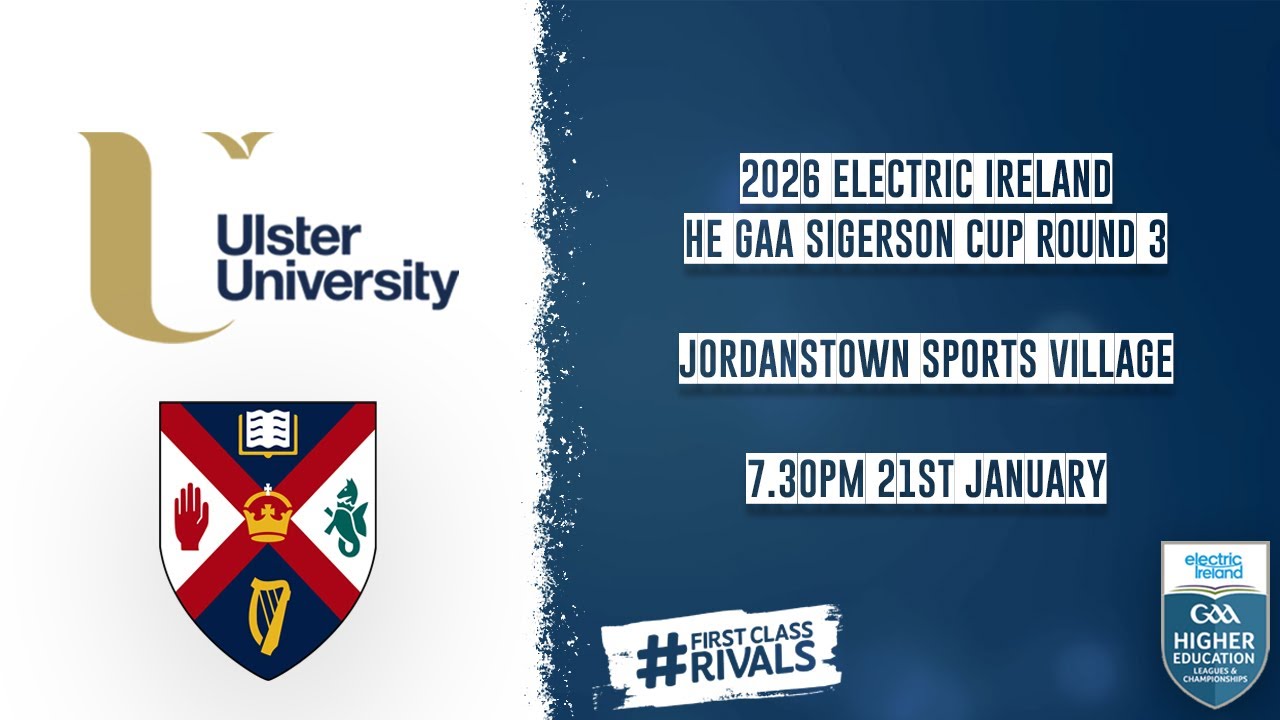 UU vs QUB - 2026 Electric Ireland HE GAA Sigerson Cup Round 3🏆