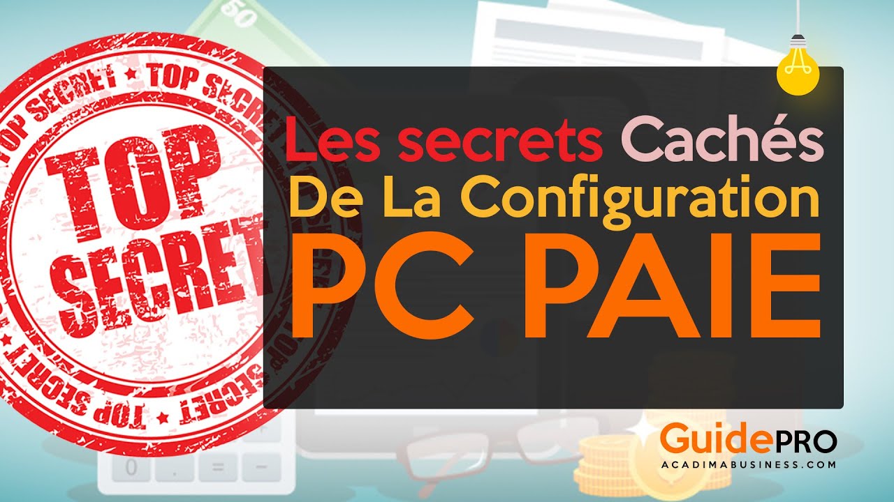 Formation PC PAIE | الأسرار التي يجب أن تعرفونها عن البرنامج