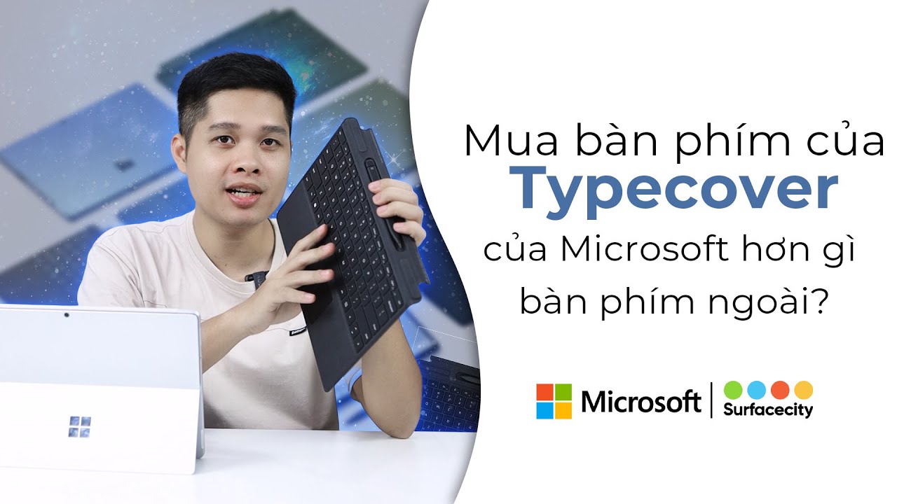 Mới dùng Surface Pro 9 - Mua bàn phím Type Cover hơn gì bàn phím thông thường ??